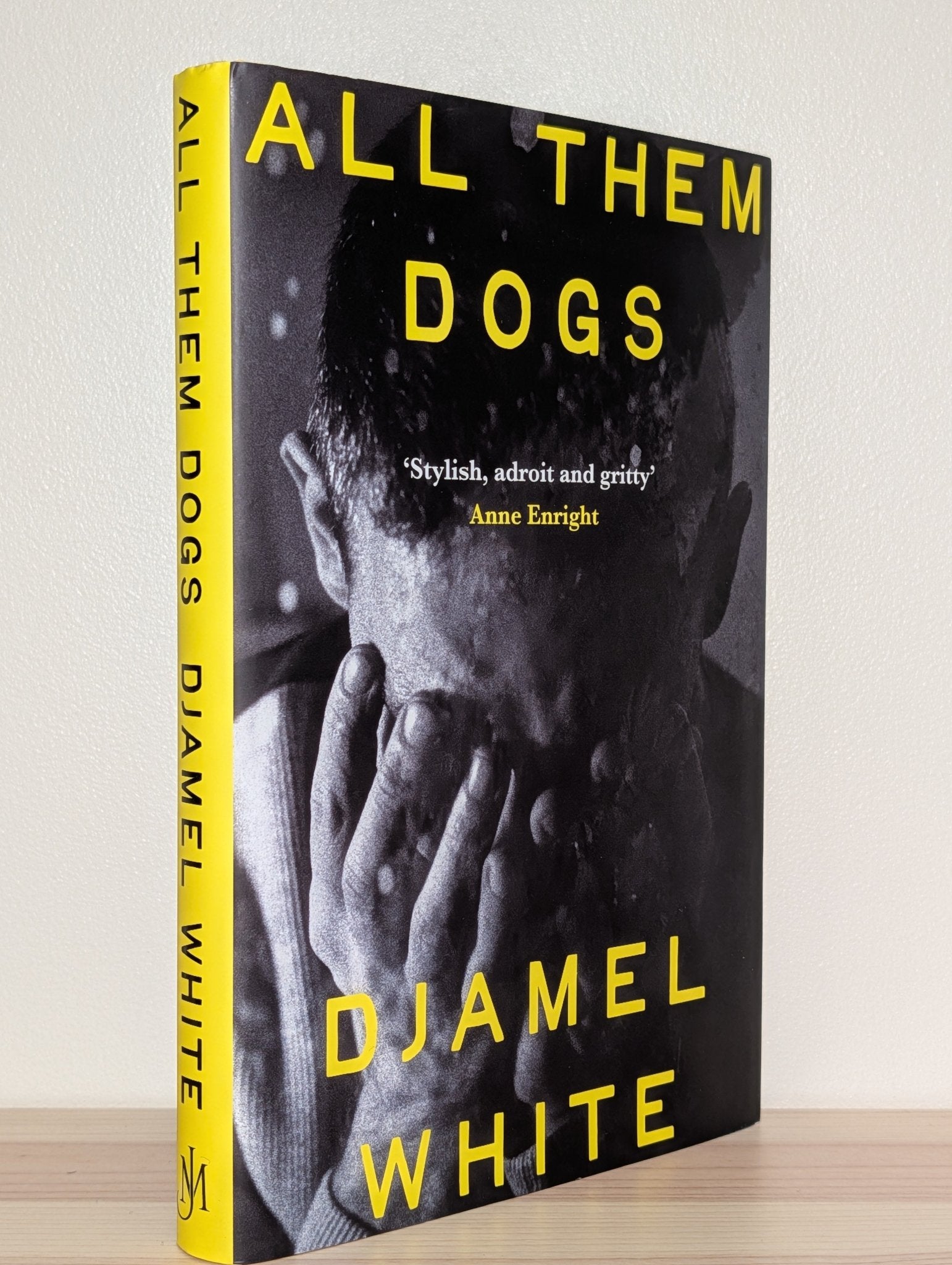 All Them Dogs by Djamel White (Signed First Edition) - Fialta Books